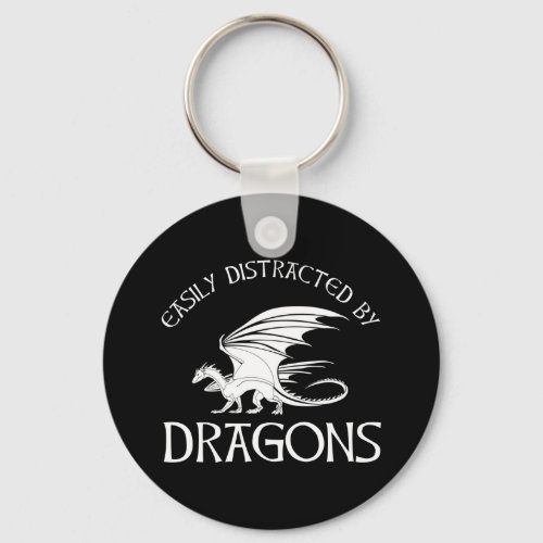 Easily Distracted By Dragons Keychain