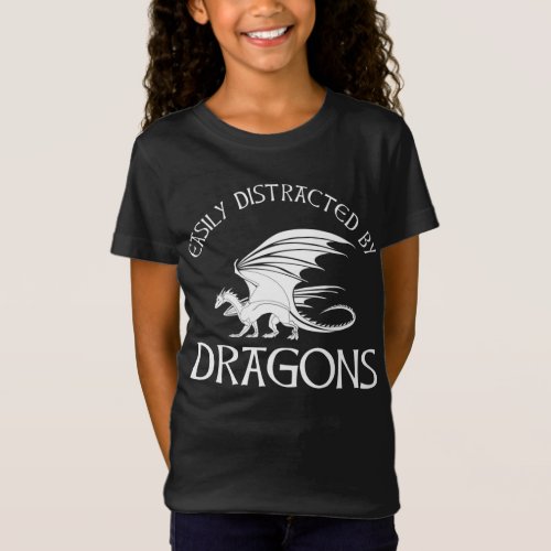 Easily Distracted By Dragons T_Shirt