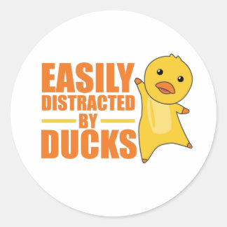 Easily Distracted By Ducks - Funny Duck Classic Round Sticker
