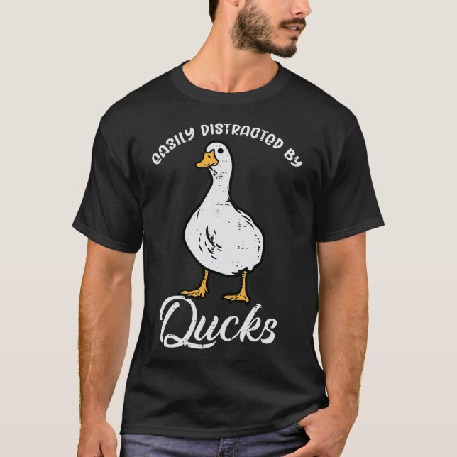 Easily Distracted By Ducks Funny Farmer Hunter Men T-Shirt (Front)