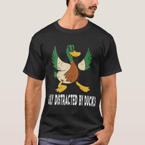Easily Distracted by Ducks Hunters and Farmers Car T_Shirt