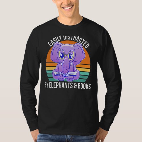 Easily Distracted By Elephants and Books Reading E T_Shirt
