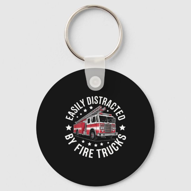 Easily Distracted By Fire Trucks Design  Keychain (Front)
