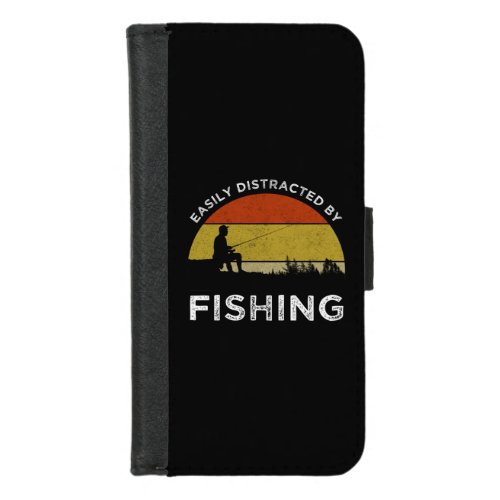 Easily Distracted By Fishing iPhone 87 Wallet Case