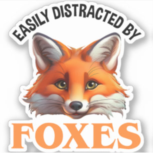 Easily Distracted By Foxes Sticker