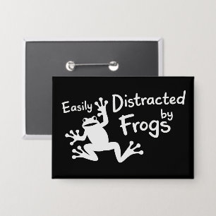 Easily Distracted By Frogs Animal Frogs Mom Animal Button