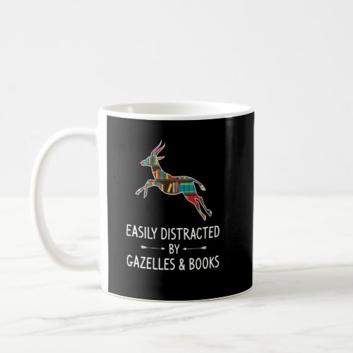 Easily Distracted By Gazelles  Books Lover  Antel Coffee Mug