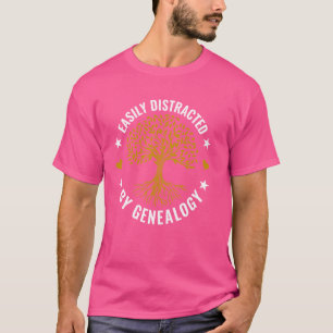 Easily Distracted By Genealogy Historian Genealogi T-Shirt