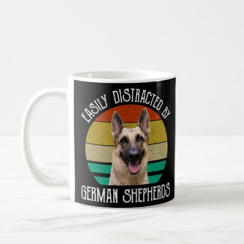 Easily Distracted By German Shepherds  Coffee Mug