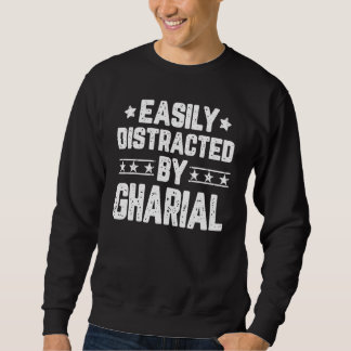 Easily Distracted By Gharial Gharial Crocodile Sweatshirt