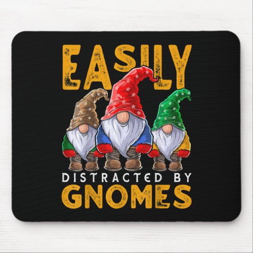 Easily Distracted by Gnomes Gardening Gnome Hat Wo Mouse Pad