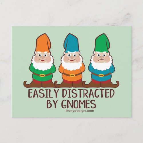 Easily Distracted by Gnomes Postcard