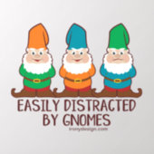 Easily Distracted by Gnomes Wall Decal (Insitu 2)
