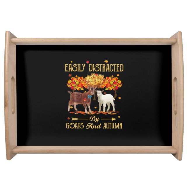 Easily Distracted By Goats And Autumn Fall Season Serving Tray (Front)