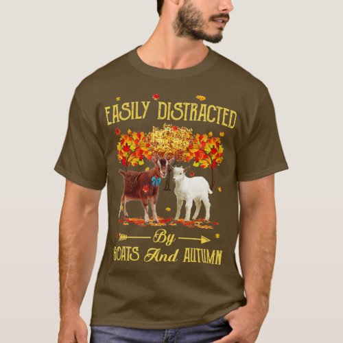 Easily Distracted By Goats And Autumn Fall Season  T_Shirt