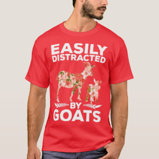 Easily Distracted By Goats T-Shirt