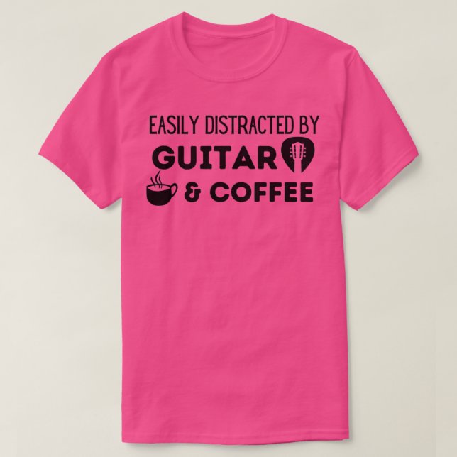 Easily Distracted By Guitar and Coffee T-Shirt (Design Front)