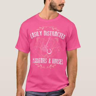 Easily Distracted By Guitars Horses Riding T-Shirt