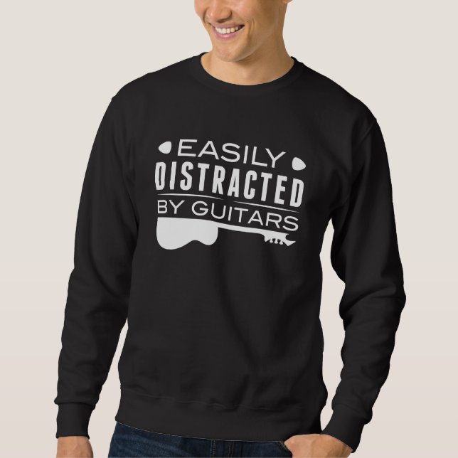 Easily Distracted By Guitars Sweatshirt (Front)