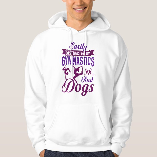 Easily Distracted By Gymnastics and Dogs Hoodie (Front)