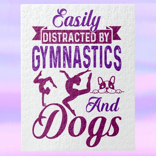 Easily Distracted By Gymnastics and Dogs Jigsaw Puzzle