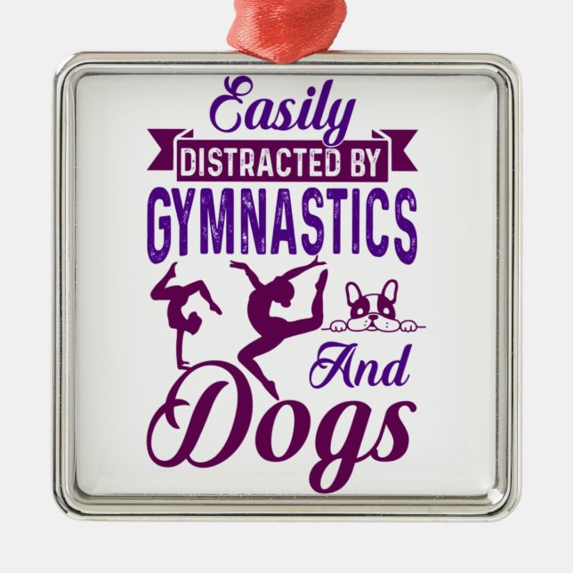 Easily Distracted By Gymnastics and Dogs Metal Ornament (Front)