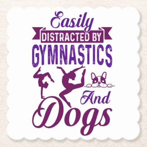 Easily Distracted By Gymnastics and Dogs Paper Coaster