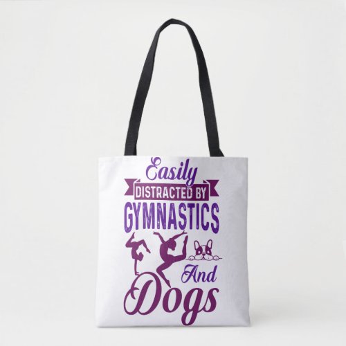 Easily Distracted By Gymnastics and Dogs Tote Bag
