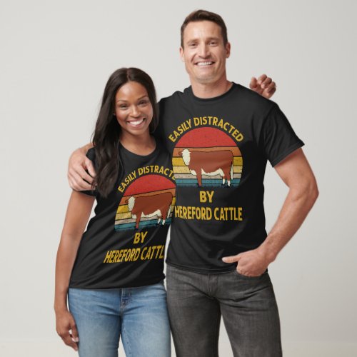 Easily Distracted By Hereford cattle Cow Lovers T_Shirt