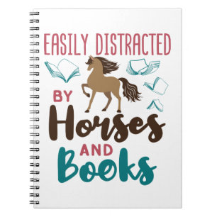 Easily Distracted by Horses and Books