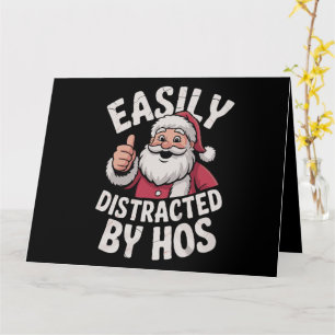 Easily Distracted by Hos Funny Christmas Party  Card
