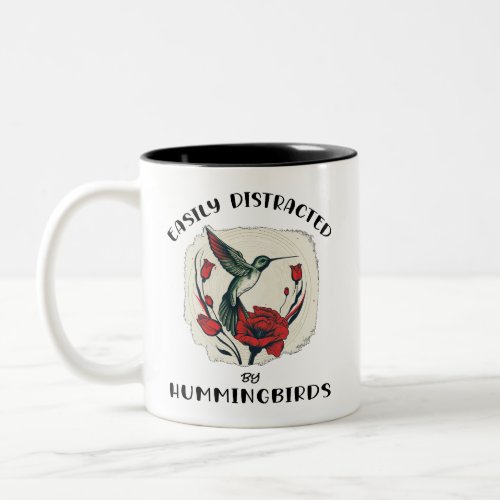 Easily Distracted By Hummingbirds _ Birdwatching Two_Tone Coffee Mug