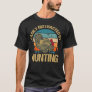 Easily Distracted by Hunting Funny Turkey Hunter b T-Shirt