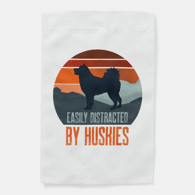 Easily Distracted By Huskies Dog Walking Garden Flag (Front)