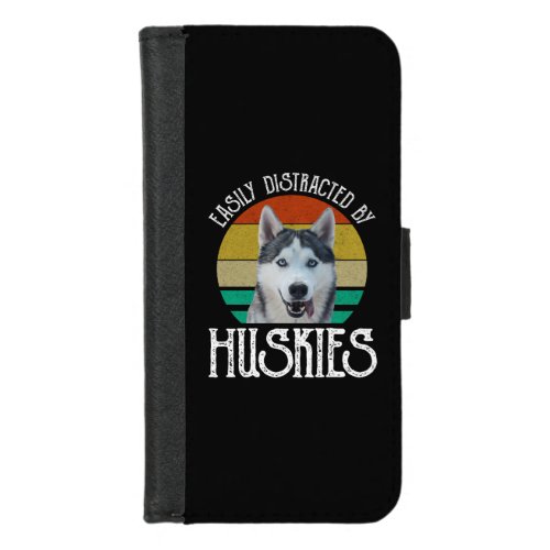 Easily Distracted By Huskies iPhone 87 Wallet Case