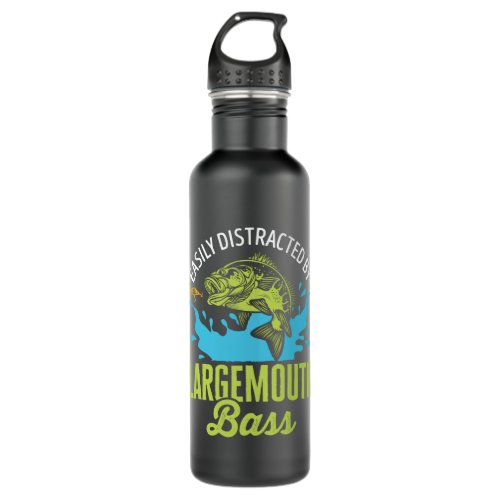 Easily Distracted by Large Mouth Bass Fishing  Stainless Steel Water Bottle