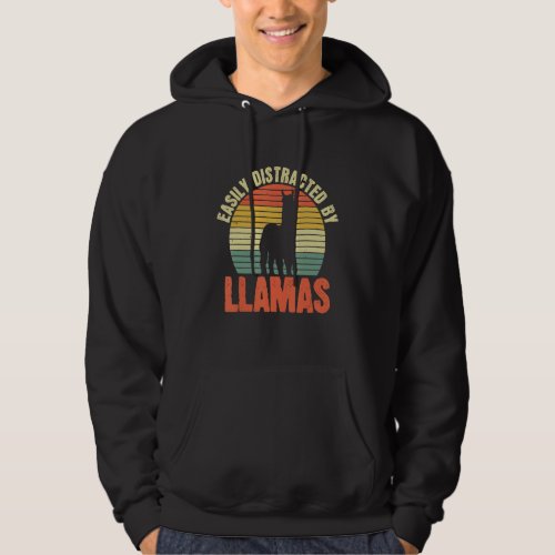 Easily Distracted By Llamas Quote For A Llama Hoodie
