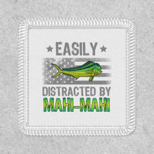 Easily Distracted by Mahi Mahi, Fishermen US Flag Patch