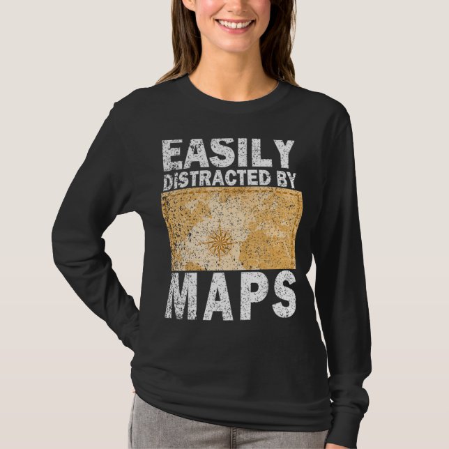 Easily distracted by maps Geography Vintage T-Shirt (Front)