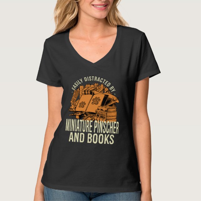 Easily Distracted By Miniature Pinscher And Books  T-Shirt (Front)