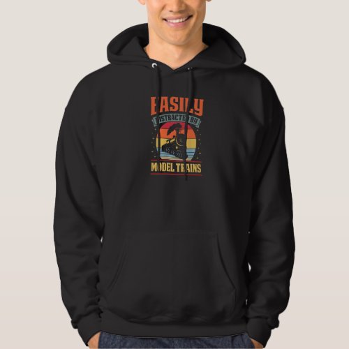 Easily Distracted By Model Trains Vintage Collecto Hoodie