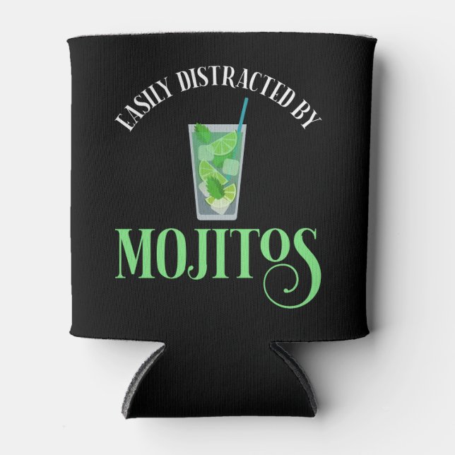 Easily Distracted By Mojitos Can Cooler (Front)