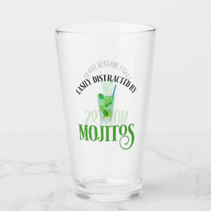 Easily Distracted By Mojitos Glass