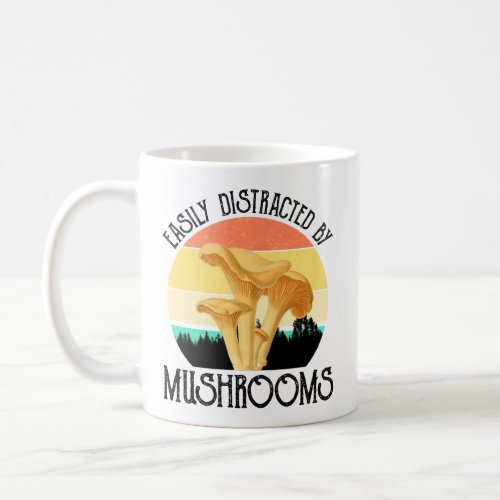 Easily Distracted By Mushrooms Chanterelle Coffee Mug