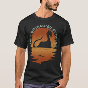 Easily Distracted By Nessie - Nessie Loch Ness T-Shirt