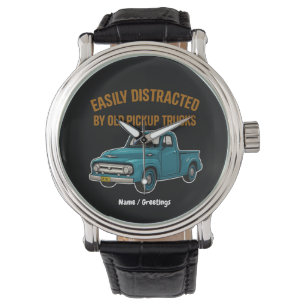 Easily Distracted By Old Pickup Trucks Funny Drive Watch