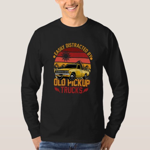 Easily Distracted By Old Pickup Trucks Vintage Sun T_Shirt