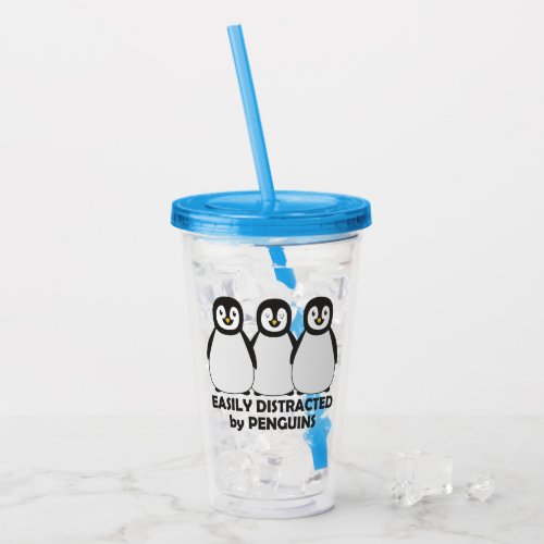 Easily Distracted by Penguins Acrylic Tumbler