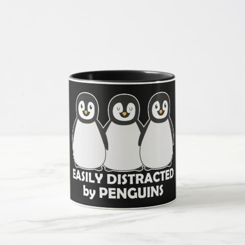 Easily Distracted by Penguins Funny Dark Mug