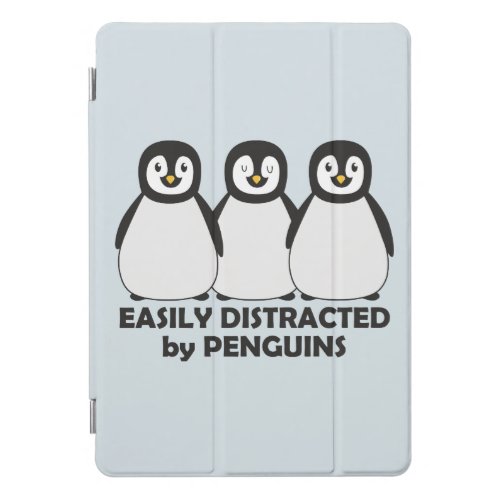 Easily Distracted by Penguins iPad Pro Cover